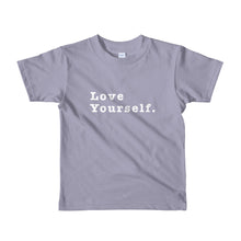 You're never too young to Love Yourself. - Worthy Human