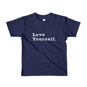 You're never too young to Love Yourself. - Worthy Human